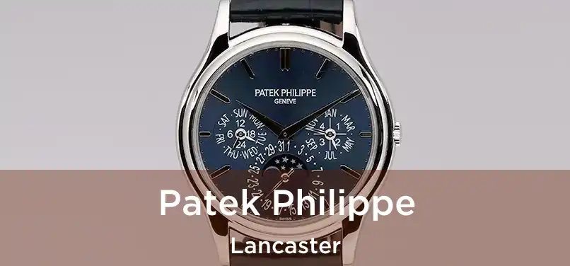 Patek Philippe Lancaster