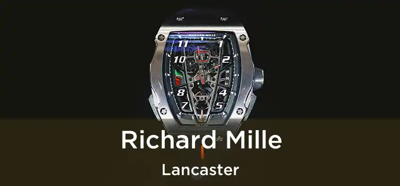 Richard Mille Lancaster