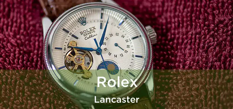 Rolex Lancaster