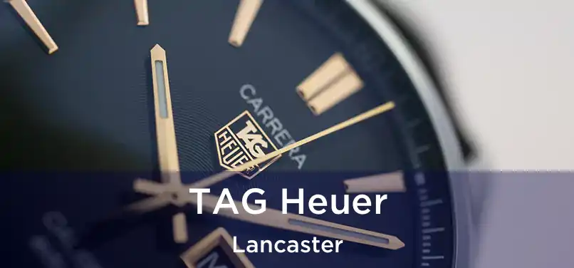 TAG Heuer Lancaster