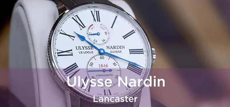 Ulysse Nardin Lancaster